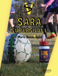 Omslag för 'Sara Supersnäll - 7577-832-7'