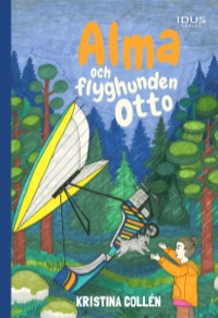 Omslag för 'Alma och flyghunden Otto - 88964-64-9'