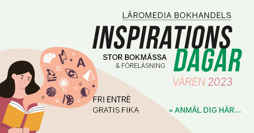 Anmäl dig till vår bok-mässa Inspirationsdagar