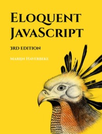 Eloquent Javascript - A Modern Introduction to Programming