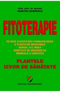 Omslag för 'Fitoterapie - Plantele, Izvor De Sanatate - 6062802011'
