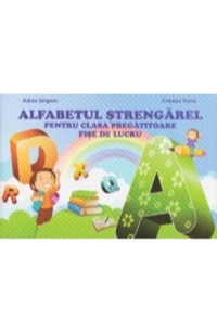 Omslag för 'Alfabetul strengarel pentru clasa pregatitoare - Fise de lucru - 6065742970'