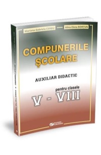 Omslag för 'Compunerile scolare. Auxiliar didactic pentru clasele V-VIII - 6065833166'