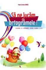 Omslag för 'Sa Ne Jucam Cu Ortogramele!  Clasa 2-4 - 6065834965'