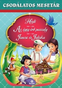 Omslag för 'Heidi • Az égig érő paszuly • Jancsi és Juliska - 6066464529'