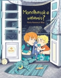 Omslag för 'Mondhatok-e valamit? - 6066465472'