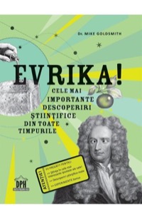 Omslag för 'Evrika! Cele mai importante descoperiri stiintifice din toate timpurile - 6066837651'