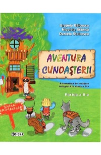 Omslag för 'Aventura cunoasterii - Alternativa de invatare integrata Clasa 2 - Partea 2 - 6067270471'