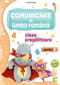 Omslag för 'Comunicare in limba romana - Clasa pregatitoare - Partea 1 - 6067681987'
