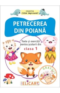 Omslag för 'Petrecerea din poiana. Teste si exercitii pentru scolarii din clasa 1 - 6067682816'