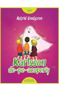 Omslag för 'Karlsson de pe acoperis - Karlsson på taket - Rumänska - 6067884609'
