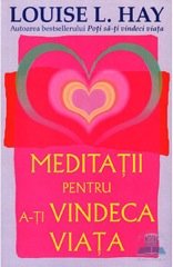 Omslag för 'Meditatii pentru a-ti vindeca viata - 6068080826'