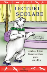 Omslag för 'Lecturi scolare Antologie de texte literare auxiliare Clasa 3 - 6068379234'