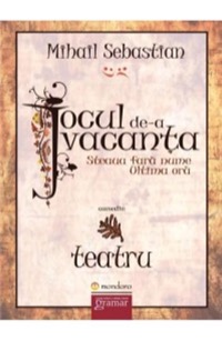 Omslag för 'Teatru: Jocul de-a vacanta. Steaua fara nume. Ultima ora - 6068395531'