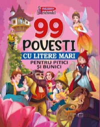 Omslag för '99 povesti cu litere mari pentru pitici si bunici - 6068700366'