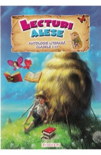 Omslag för 'Lecturi alese Antologie literara pentru invatamantul primar clasa 1-4 - 6069321874'
