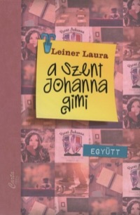 Omslag för 'A Szent Johanna gimi 2. - Együtt - 6155653117'