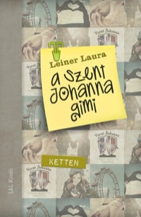 Omslag för 'A Szent Johanna gimi 6. - Ketten - 6155653230'