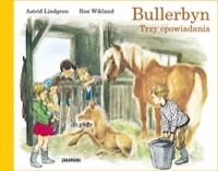 Omslag för 'Bullerbyn. Trzy opowiadania / Vår i Bullerbyn, Barnens Dag i Bullerbyn, Jul i Bullerbyn - 8377760659'