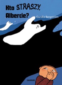 Omslag för 'Kto straszy, Albercie? / Vem spökar, Alfons Åberg? - 8377760796'