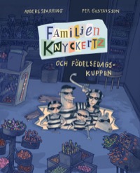 Omslag för 'Familjen Knyckertz och födelsedagskuppen - 27-14926-7'