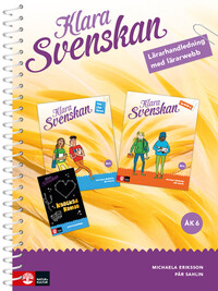 Omslag för 'Klara svenskan Åk 6 Lärarhandledning med lärarwebb - 27-44830-8'