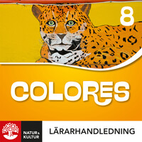 Omslag för 'Colores 8 Lärarhandledning, Digital, andra upplagan - 27-44989-3'