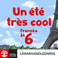 Omslag för 'Un été très cool åk 6 Lärarhandledning Digital - 27-45418-7'