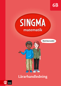 Omslag för 'Singma matematik 6B Lärarhandledning med lärarwebb - 27-45977-9'
