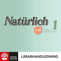 Omslag för 'Natürlich Tyska Fortsättning 1 Lärarhandledning Digital - 27-46388-2'