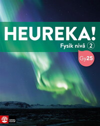 Heureka Fysik Nivå 2 Gy25