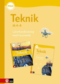 Omslag för 'PULS Teknik 4-6 Lärarhandledning med lärarwebb, fjärde upplagan - 27-46853-5'