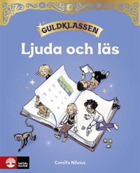 Omslag för 'Guldklassen åk 1 Ljuda och läs - 27-47258-7'