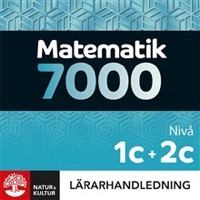 Omslag för 'Matematik 7000 nivå 1c+2c Lärarhandledning Digital - 27-47374-4'