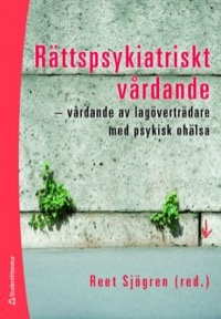 Rättspsykiatriskt vårdande