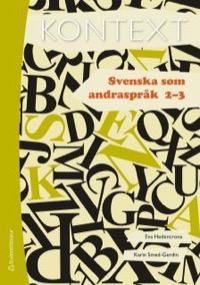 Kontext Svenska som andraspråk 2 och 3 Elevpaket - Digitalt + Tryckt