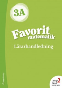 Omslag för 'Favorit matematik 3A Lärarpaket - Digitalt + Tryckt Uppl 2 - 44-12962-4'