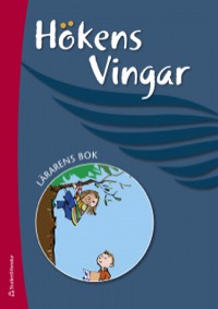 Omslag för 'Hökens vingar- Lärarpaket (digitalt+tryckt) - Högläsning i förskoleklass - 44-13138-2'