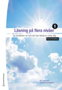 Läsning på flera nivåer 1 - Digitalt elevpaket (Digital produkt) - Sju berättelser om vad som kan hända en vanlig dag