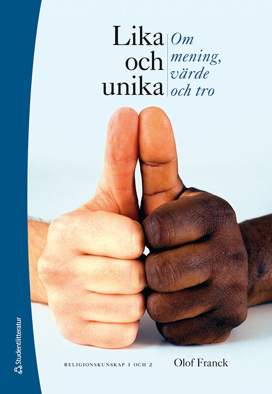 Lika och unika Religionskunskap 1 och 2 Elevlicens - Digitalt - Om mening, värde och tro