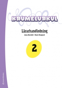 Omslag för 'Krumelurkul 2 Lärarpaket - Tryckt bok + Digital lärarlicens 36 mån - 44-16145-7'