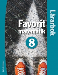 Omslag för 'Favorit matematik 8 Lärarpaket - Tryckt bok + Digital lärarlicens 36 mån - 44-17486-0'