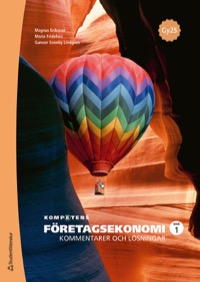 Kompetens Företagsekonomi nivå 1 Kommentarer och lösningar