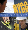 Bygg Ritningsläsning Mätningsteknik