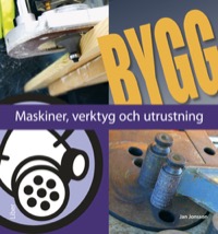 Bygg Maskiner verktyg och utrustning