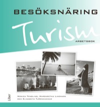 Besöksnäring Turism - Arbetsbok