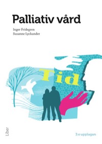 Palliativ vård Uppl 3