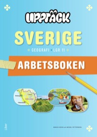 Omslag för 'Upptäck Sverige Geografi Arbetsbok- Anpassad till Lgr 11 - 47-10987-6'