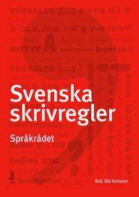 Svenska skrivregler Uppl 4