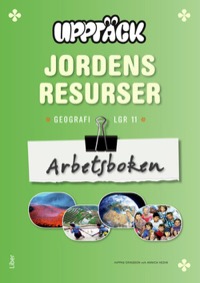 Omslag för 'Upptäck Jordens resurser - Geografi (Människor och miljö) Arbetsbok - 47-11908-0'